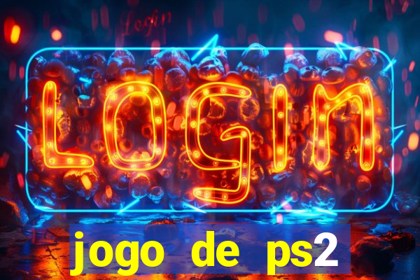 jogo de ps2 download iso