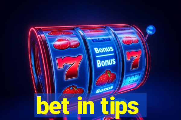 bet in tips