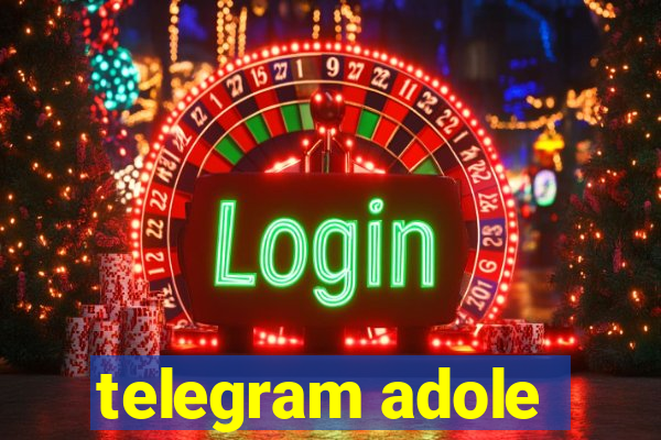 telegram adole