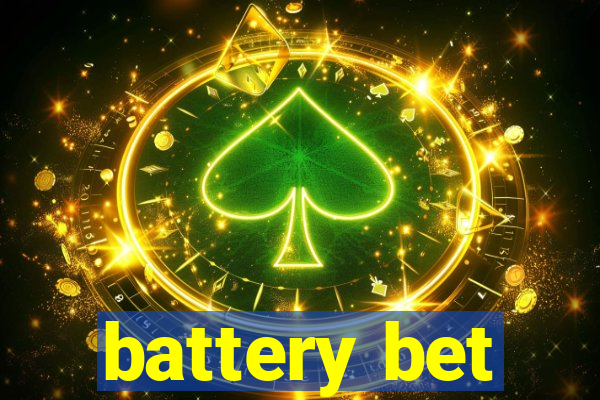 battery bet