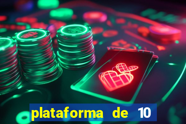 plataforma de 10 reais tigre