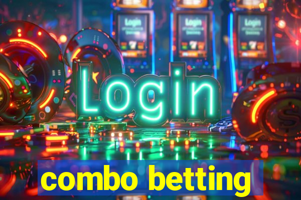 combo betting