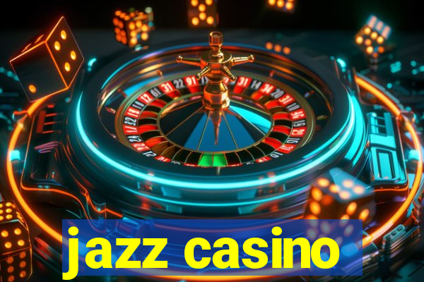 jazz casino