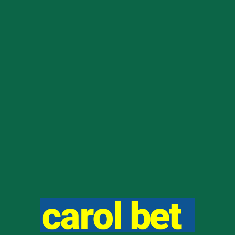 carol bet