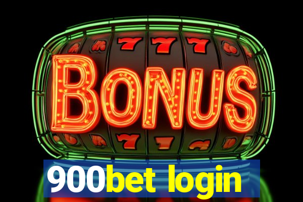 900bet login