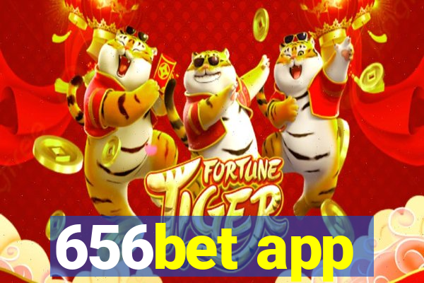 656bet app