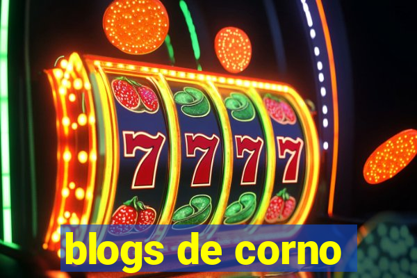 blogs de corno