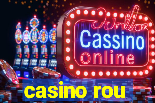 casino rou