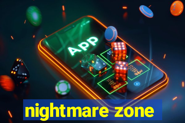 nightmare zone