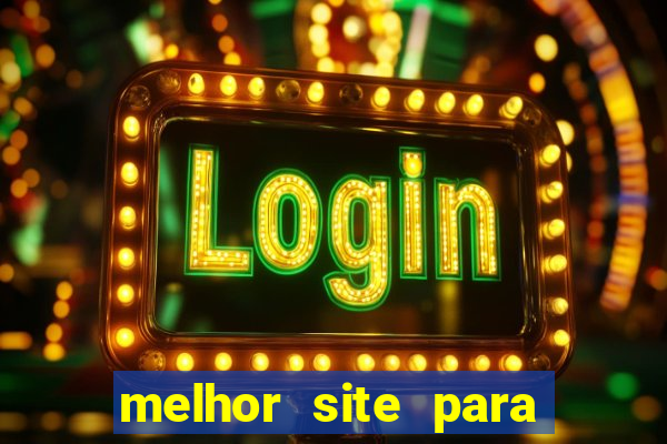 melhor site para jogo do tigre