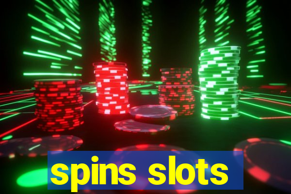 spins slots