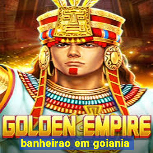 banheirao em goiania