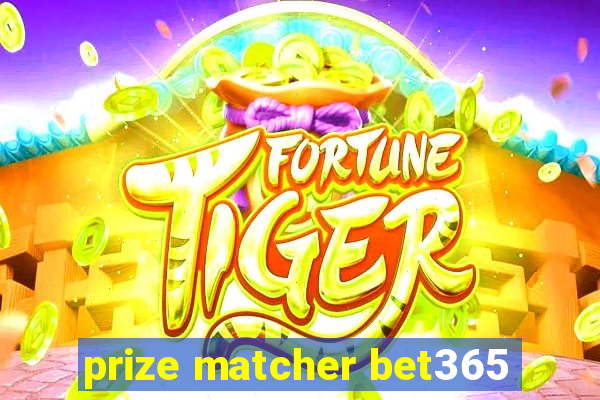 prize matcher bet365