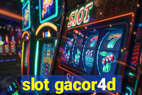 slot gacor4d