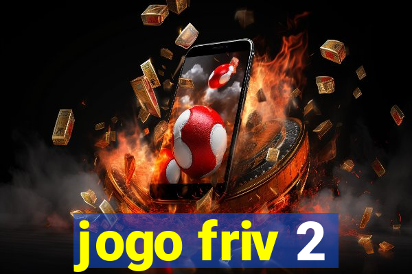 jogo friv 2