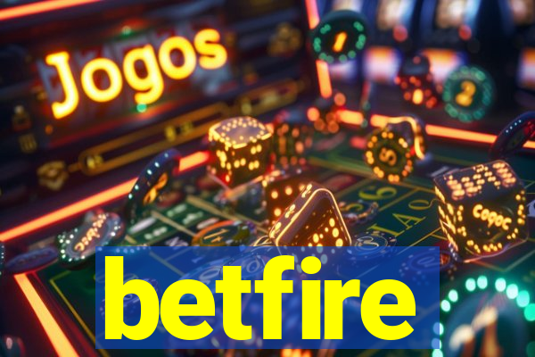 betfire