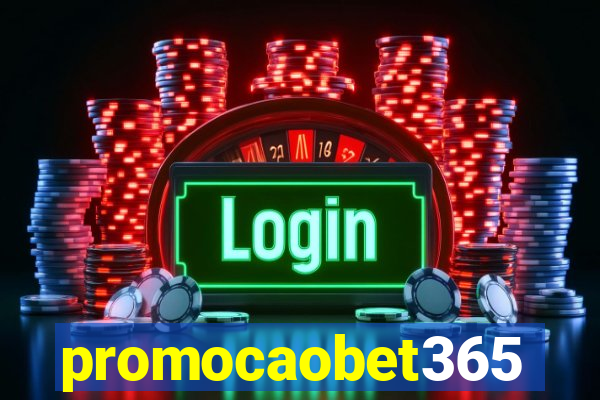 promocaobet365