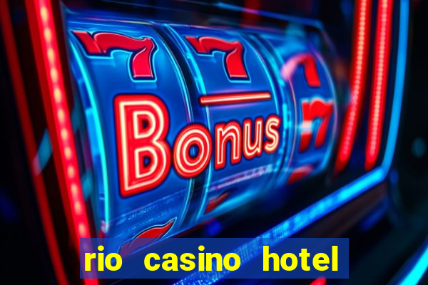 rio casino hotel in las vegas