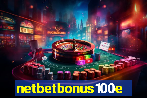 netbetbonus100e