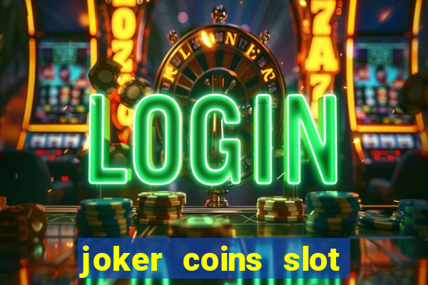 joker coins slot free play