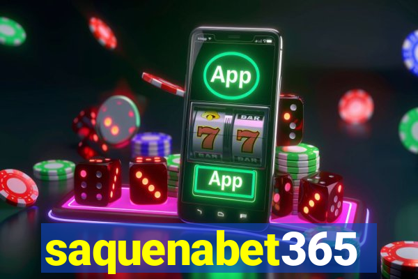 saquenabet365