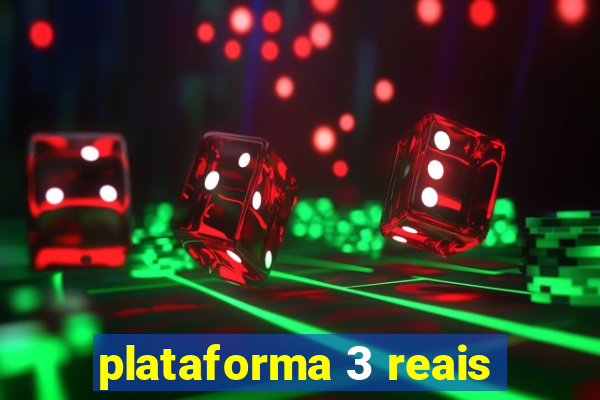 plataforma 3 reais