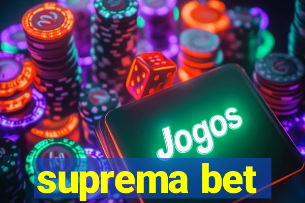 suprema bet