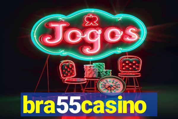 bra55casino