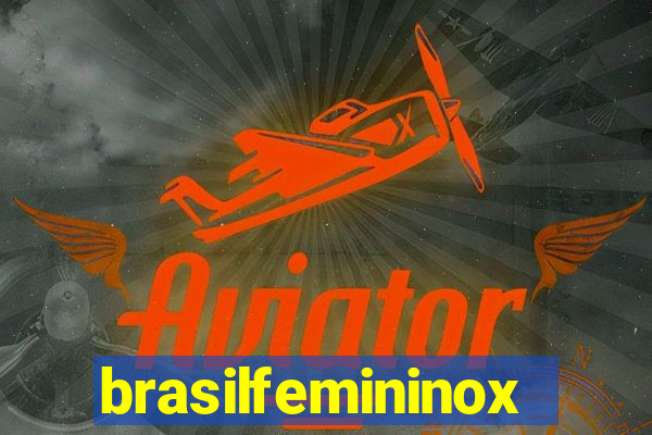 brasilfemininox