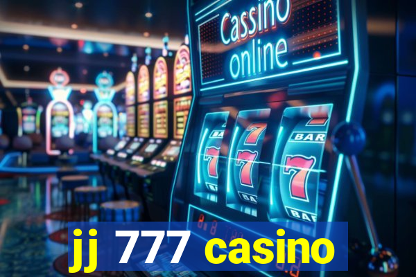 jj 777 casino