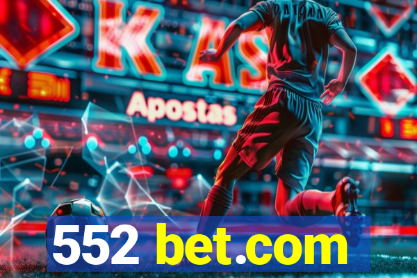 552 bet.com