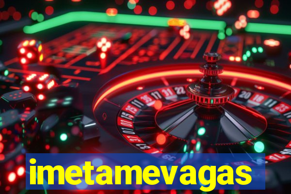 imetamevagas