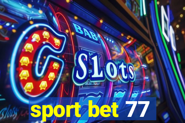 sport bet 77