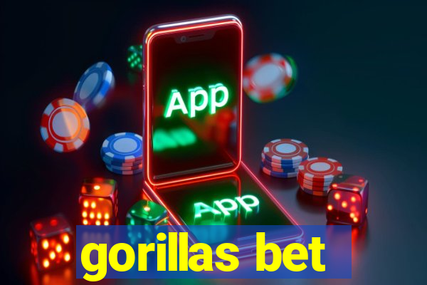 gorillas bet