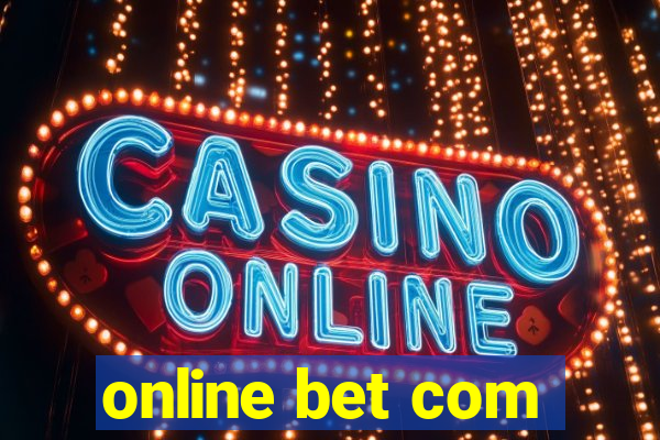 online bet com