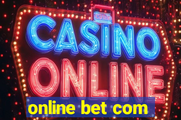 online bet com