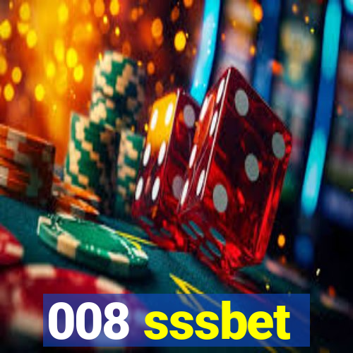 008 sssbet