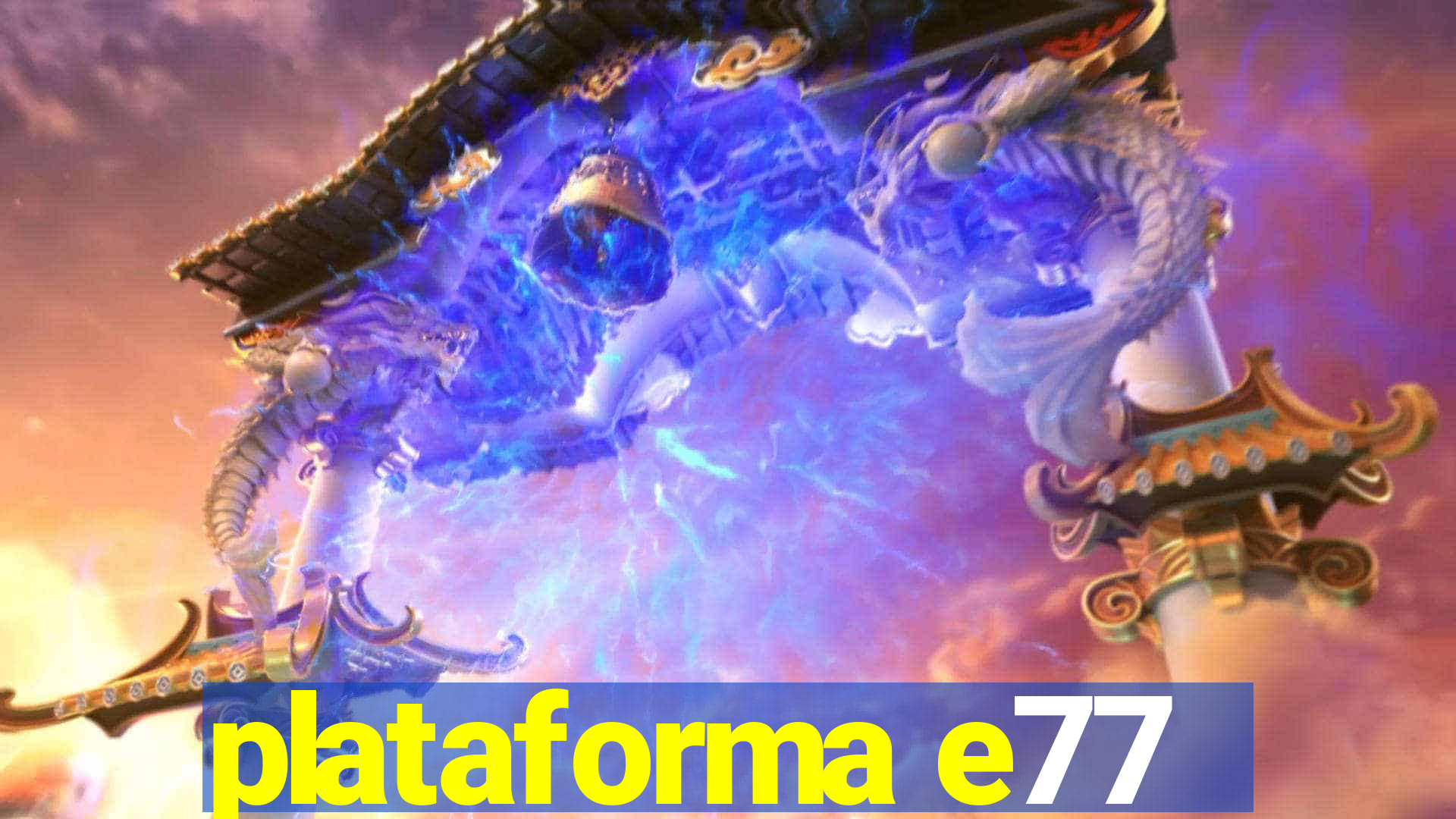 plataforma e77