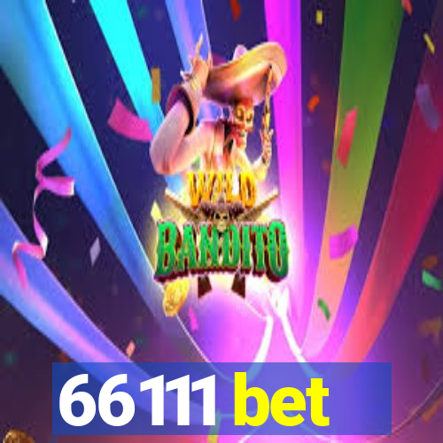 66111 bet