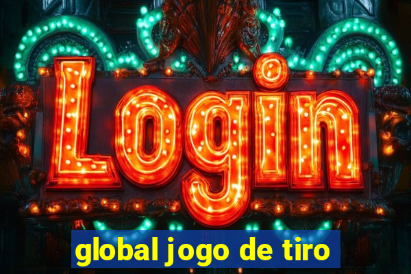 global jogo de tiro