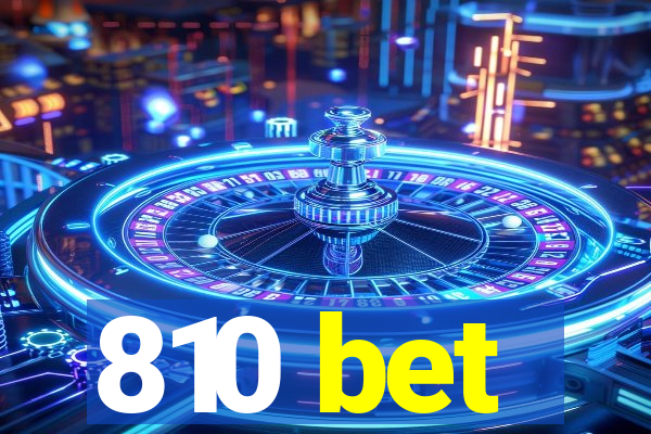 810 bet