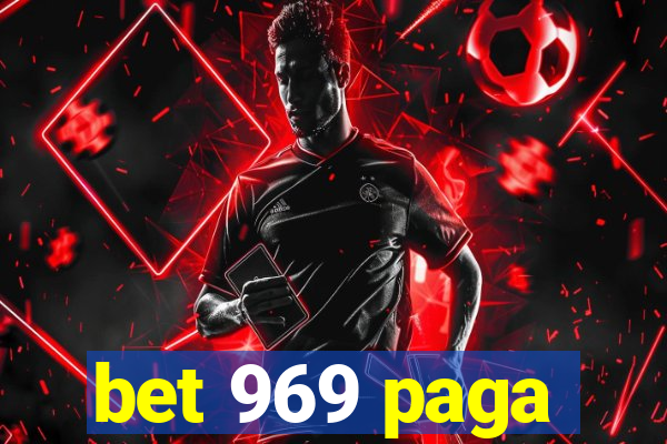 bet 969 paga