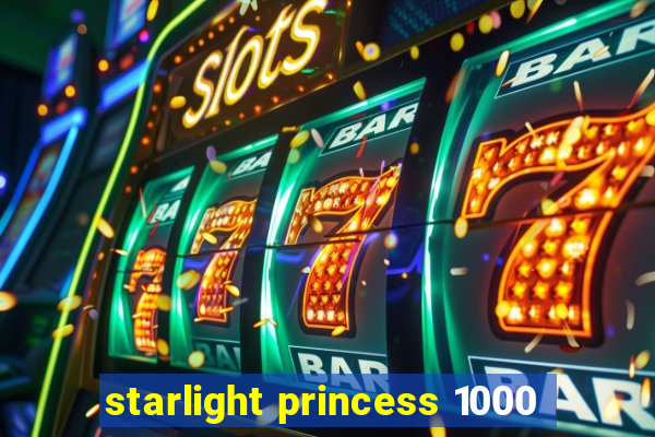 starlight princess 1000