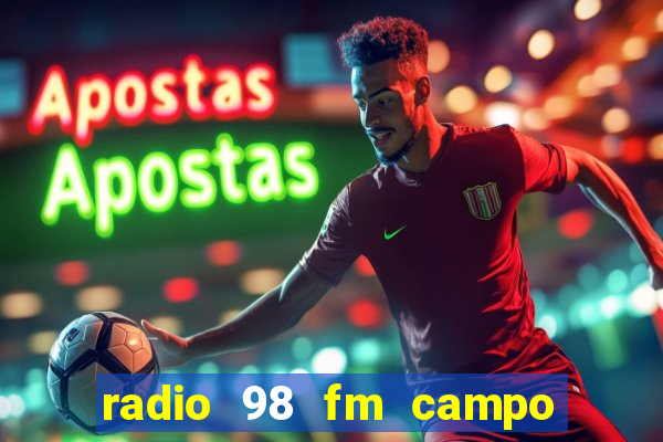 radio 98 fm campo formoso bahia