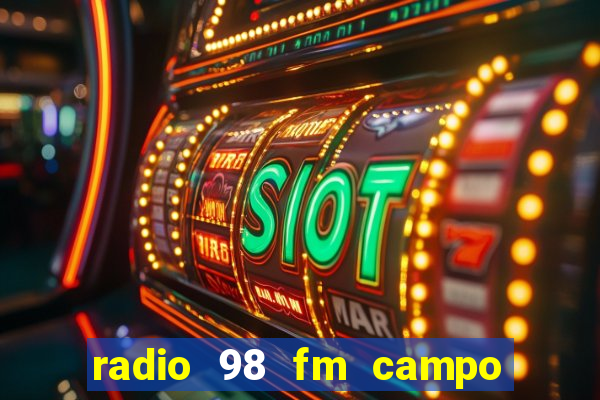 radio 98 fm campo formoso bahia