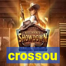 crossou