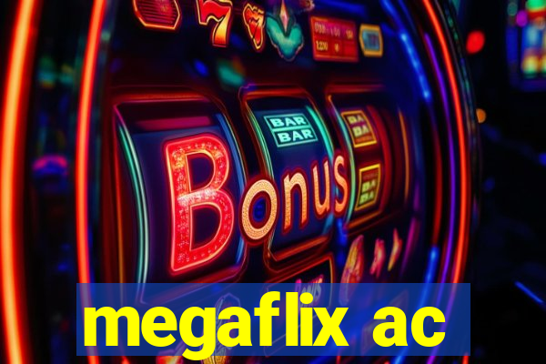 megaflix ac