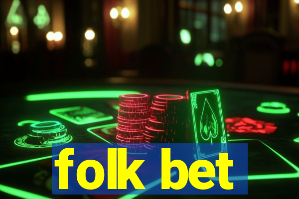 folk bet