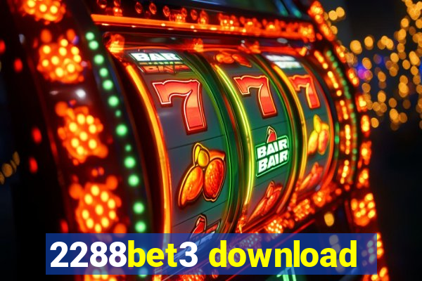 2288bet3 download