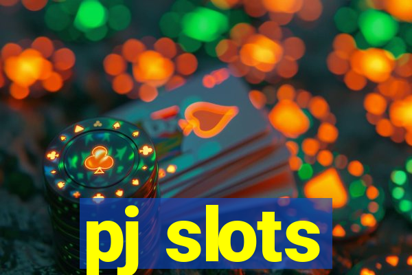 pj slots